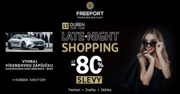 Late Night Shopping ve FREEPORT