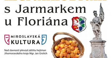 Miroslavské Meruňkobraní s jarmarkem u sv. Floriána