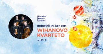 WIHANOVO KVARTETO – Industriální koncert (Hudební festival Znojmo 2023)