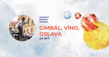 Cimbál, víno, oslava (Hudební festival Znojmo 2023)