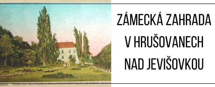 Zámecká zahrada v Hrušovanech