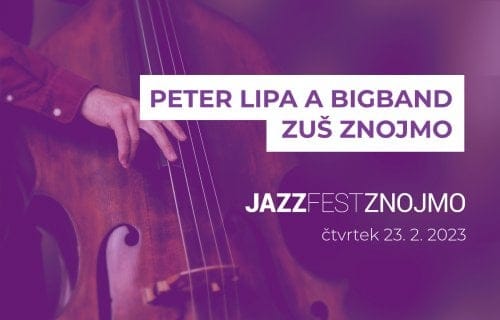 Peter Lipa a Big Bang ZUŠ Znojmo (JazzFest Znojmo)