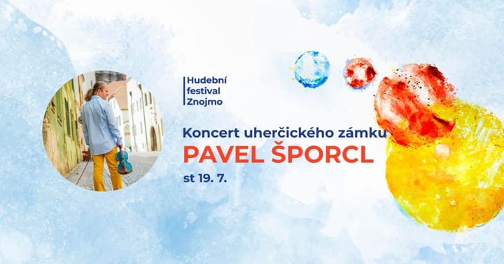 PAVEL ŠPORCL: Koncert Uherčického zámku (Hudební festival Znojmo 2023)