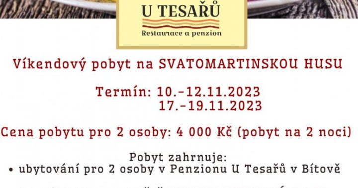 Svatomartinský pobytový a gurmánský balíček U Tesařů II.