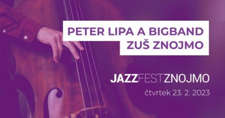 Peter Lipa a Big Bang ZUŠ Znojmo (JazzFest Znojmo)