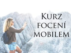 Kurz focení mobilním telefonem