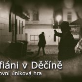 Venkovní hra - Mafiáni v Děčíně