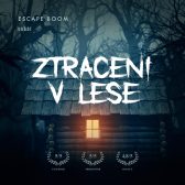 Úniková hra - Ztraceni v lese